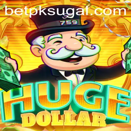 Exploring the Thrills of HugeDollar: A Dive into BET PK